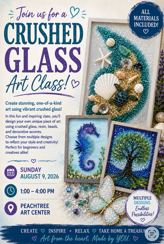 08/09/26, 1pm, Crushed Glass Art Class